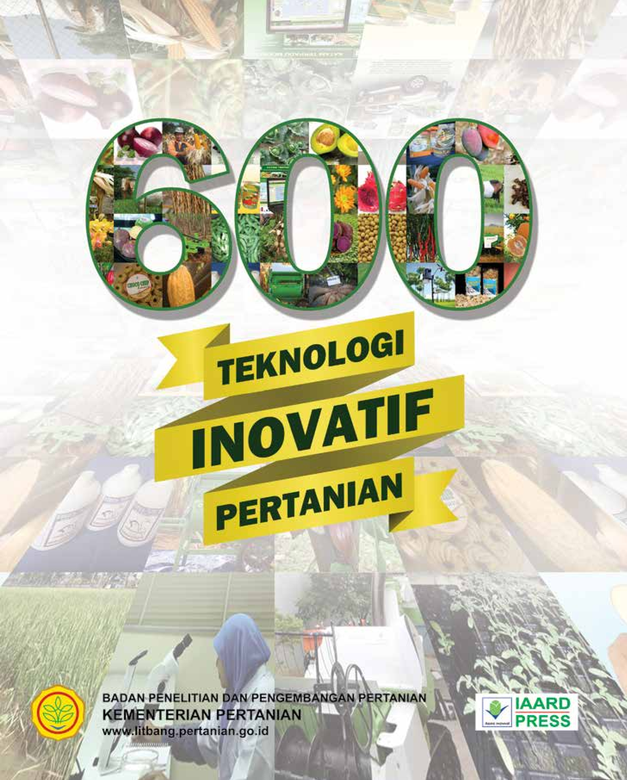 600 Teknologi Inovatif Pertanian