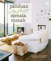 Panduan Lengkap Menata Rumah