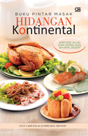 Buku Pintar Masak Hidangan Kontinental Appetizer Salad, Ayam, Daging,Ikan, Sayuran, Dessert