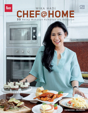 Chef @Home: 35 Resep Masakan Rumahan ala Restoran