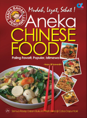 Aneka Chinese Food Paling Favorit, Populer, Istimewa