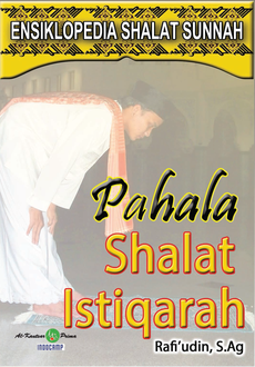 Ensiklopedia Shalat Sunnah: Istiqarah