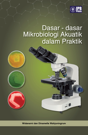 Dasar - dasar Mikrobiologi Akuatik dalam Praktik