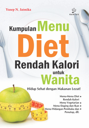 Kumpulan Menu Diet Rendah Kalori untuk Wanita