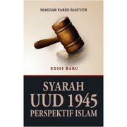 Syarah UUD 1945 Perspektif Islam Edisi Baru