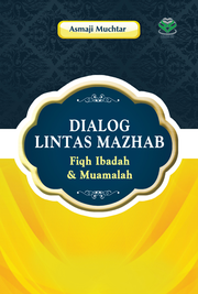 Detail Dialog Lintas Mazhab [: Fiqh Ibadah Dan Muamalah] | IPusnas ...